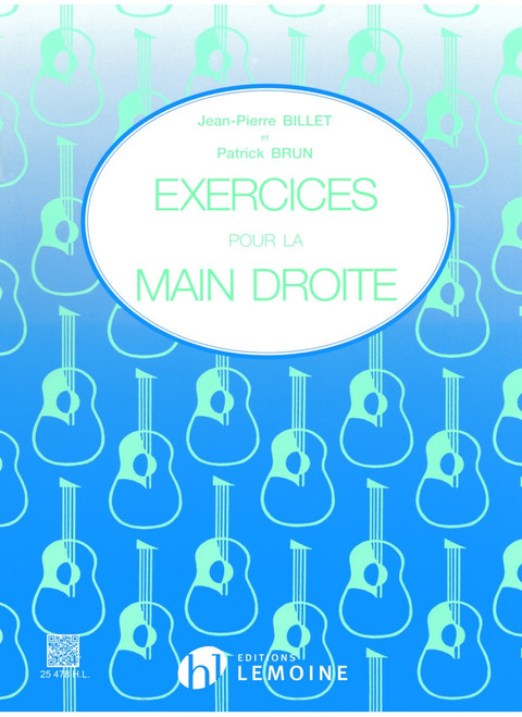 Brun P. / Billet J.P. Exercices pour la main droite Guitare
