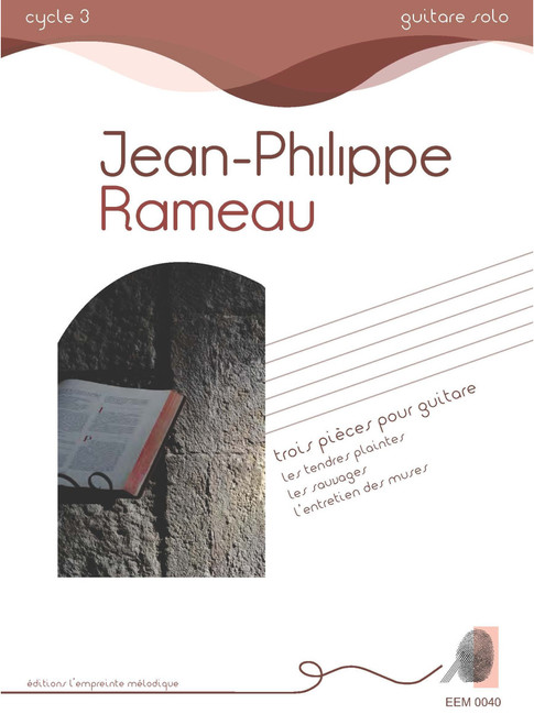 Rameau J.p. Trois Pièces Guitare