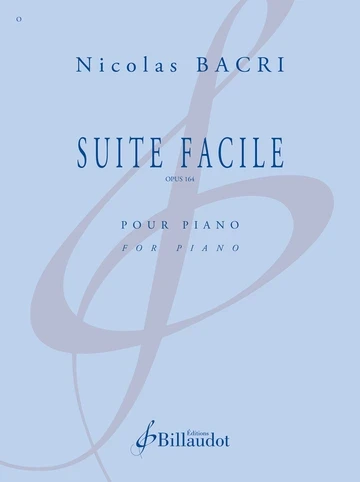 Bacri N.  Suite facile  opus 164 Piano