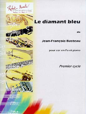 Basteau le Diamant Bleu Cor