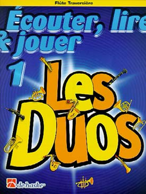 Ecouter Lire Jouer Les Duos Vol 1 Flutes Ecouter Lire Jouer Les Duos Vol 1 Flutes