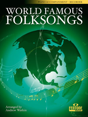 World Famous Folksongs Flute A Bec Accompagnement Piano