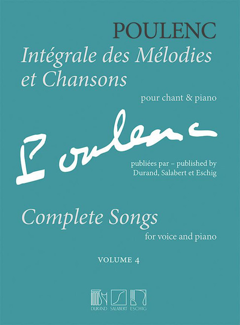 Poulenc F. Integrales Des Melodies et Chansons Vol 4 Chant