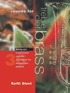 Stent K. Rounds For Trebble Clef Brass