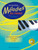 Mes Premieres Melodies AU Piano Vol 3 Mes Premieres Melodies AU Piano Vol 3