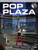 Pop Plaza Flute Pop Plaza Flute