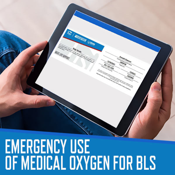 HSI Emergency Use of Medical Oxygen for BLS Digital Certification Card shown on a tablet device