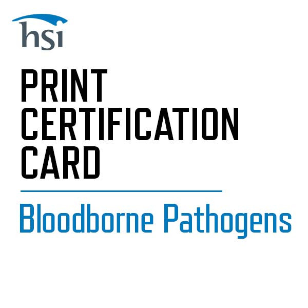 HSI Bloodborne Pathogens | Print Certification Cards
