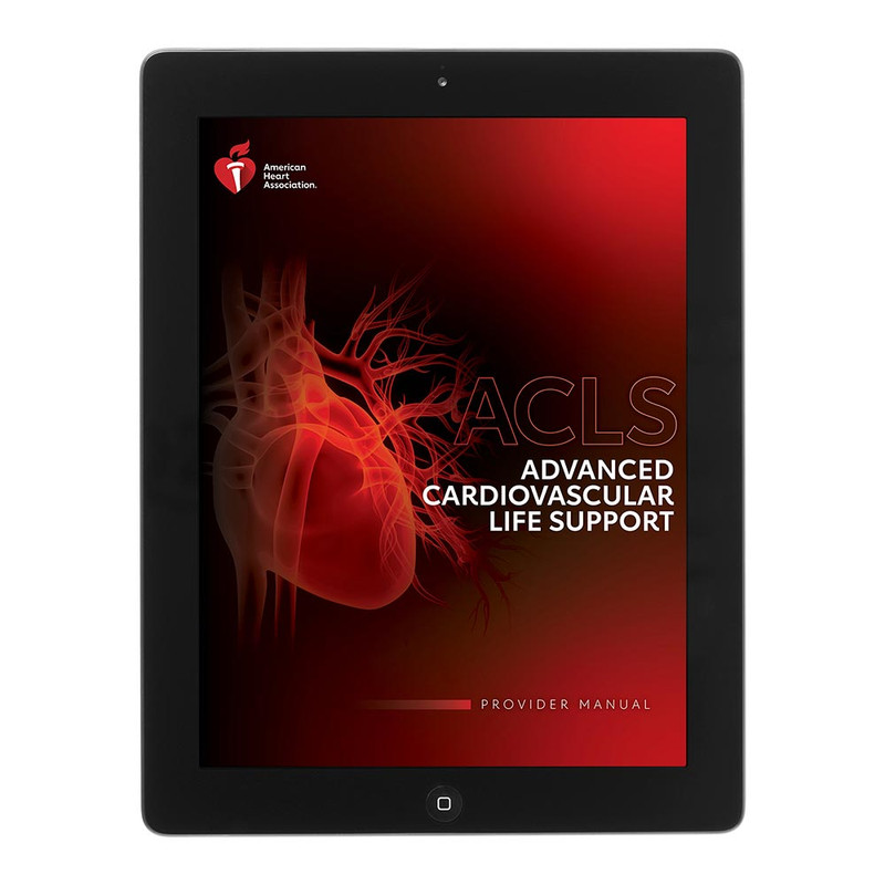 2020 AHA ACLS Provider Manual eBook - Training Center 911