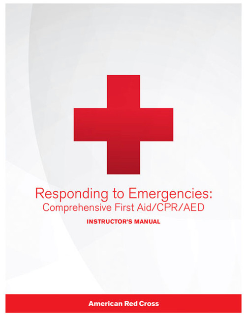 Red Cross Responding to Emergencies Instructor Manual