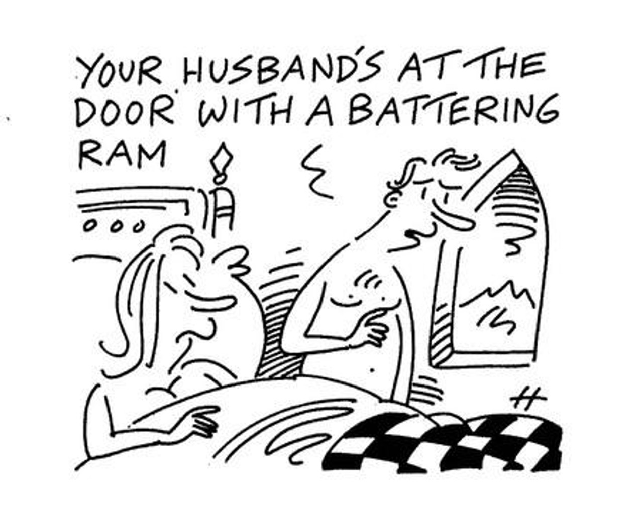 28550743-Your husband s at the door with a battering ram foto