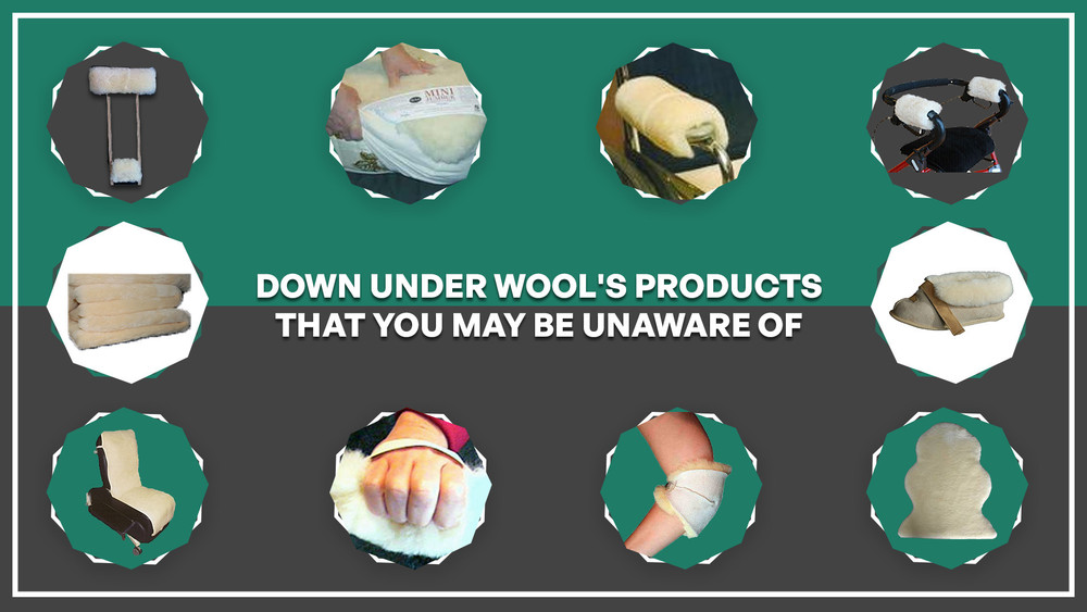 What Down-Under Wool Products could you be unaware of?