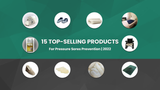 TOP-SELLING Pressure Sore Prevention PRODUCTS