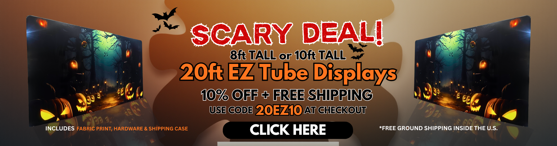 twenty foot ez tube fabric display halloween special