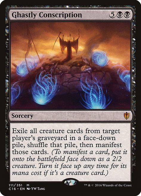 Ghastly Conscription (C16)