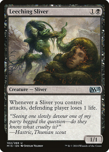 Leeching Sliver (M15)