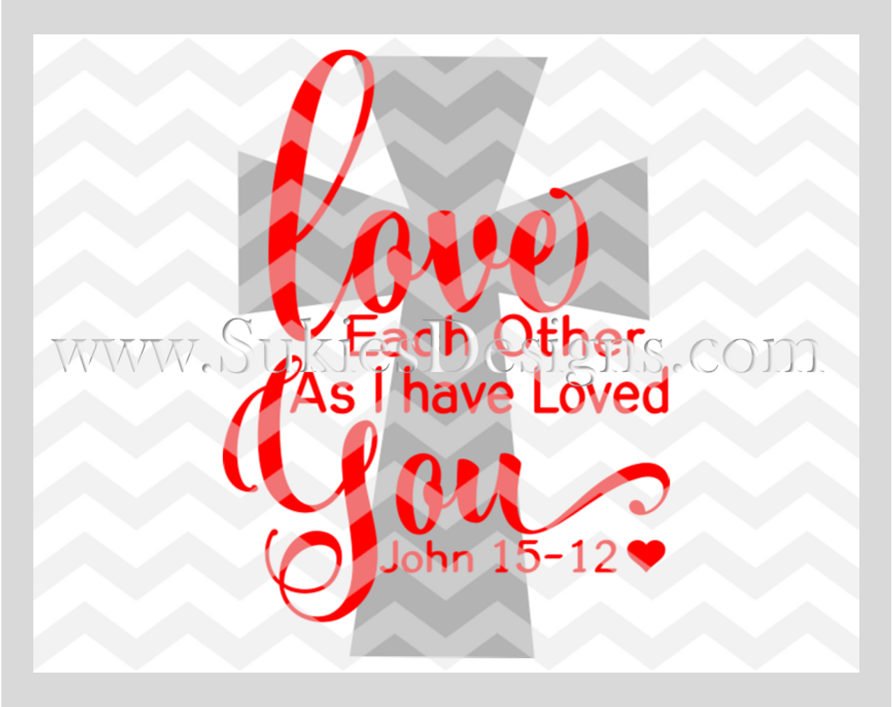 Download Love Each Other As I Have Loved You Download Svg Dxf Png