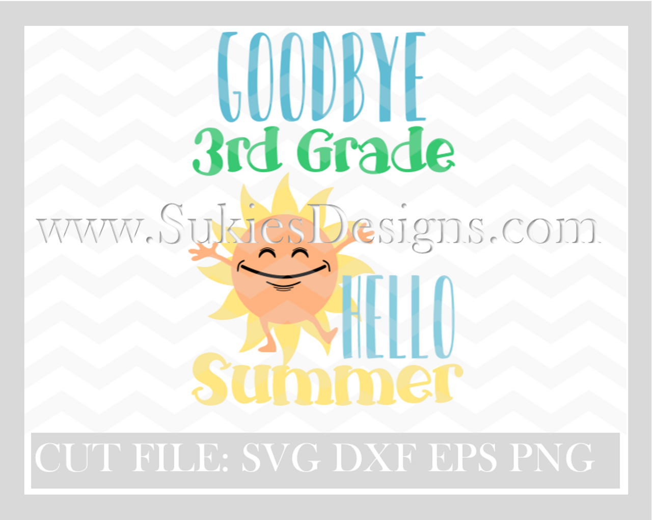 Download Goodbye 3rd Grade Hello Summer Svg Dxf Png Eps Sukie S Designs