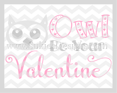 Owl be your Valentine Girl DOWNLOAD- SVG,DXF, PNG Owl be your Valentine Girl DOWNLOAD- SVG,DXF, PNG
