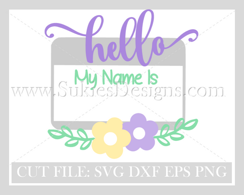 Hello my name is 2019 SVG, DXF, PNG EPS Digital Download  Hello my name is 2019 SVG, DXF, PNG EPS Digital Download