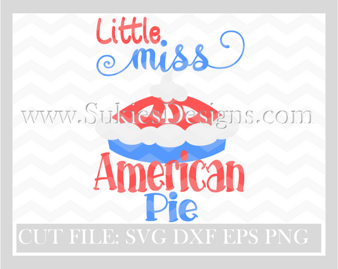 Download Little Miss American Pie Svg Dxf Png Eps Sukie S Designs