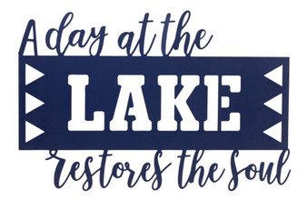 A Day At The Lake Sign 15.75"L X 10.75"H Metal 82328DS