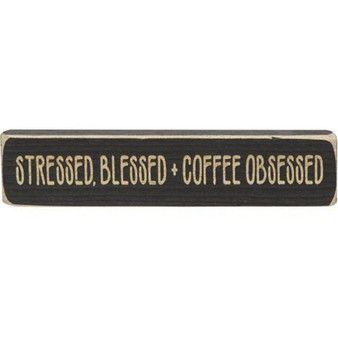 Stressed Blessed + Coffee Obsessed Engraved Block 8"