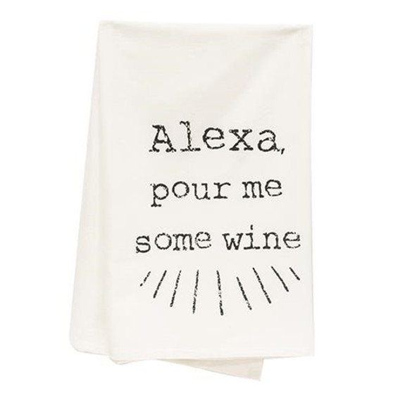 Alexa Pour Me Some Wine Dish Towel G54116 By CWI Gifts