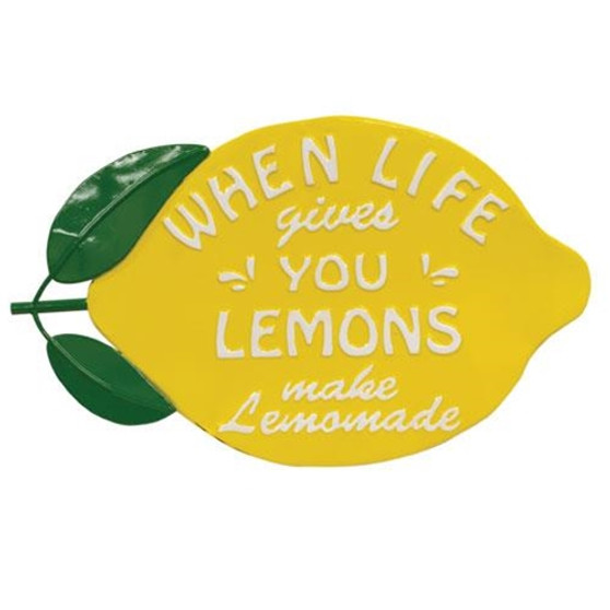 When Life Gives You Lemons Metal Lemon Sign G70103