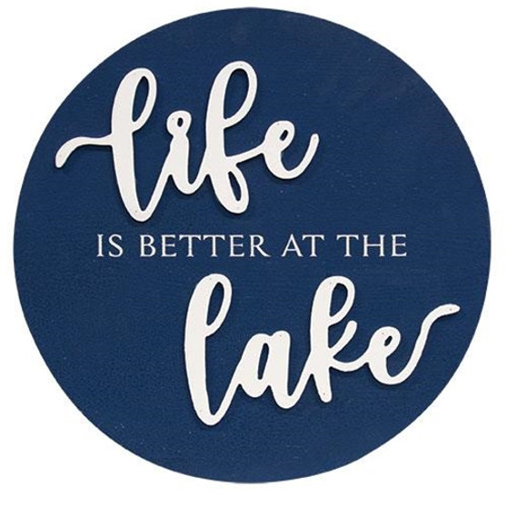 Life Is Better At The Lake Round Sign GWAF24125