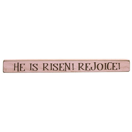 He Is Risen! Rejoice! Engraved Block 18" GE90347