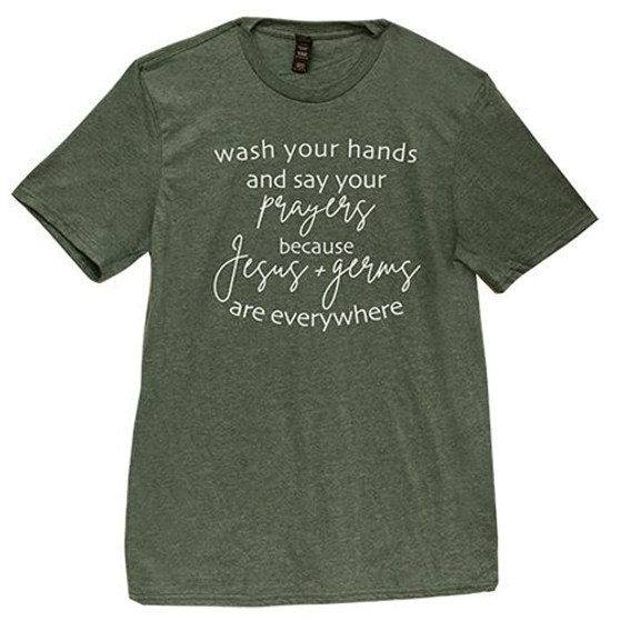 Wash Your Hands & Say Your Prayers T-Shirt Heather Dark Green Medium GL49M