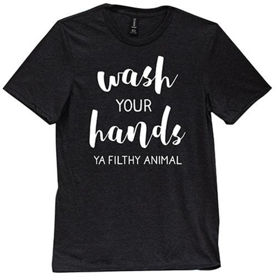 Wash Your Hands Ya Filthy Animal T-Shirt Black Small GL53S