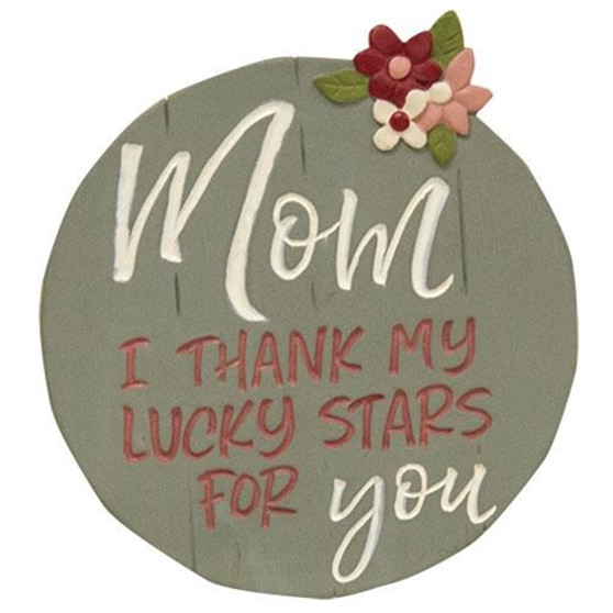 Thank My Lucky Stars Mom Plaque With Easel GB12073