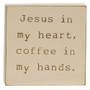 Coffee & Jesus Engraved Block - 2 Assorted (Pack Of 2) G35496