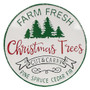 Farm Fresh Christmas Trees Distressed Round Metal Sign G70077