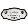 *Home Is Where My Dog Is Distressed Pawprint Sign G35976 By CWI Gifts