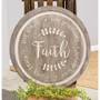 Distressed Faith Phrases Engraved Round Sign G65168