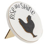 Rise and Shine Mini Round Easel Sign 2 Asstd. (Pack Of 2) G35887