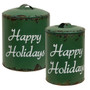 Set Of 2 Distressed Green Metal "Happy Holidays" Containers GHDY18119