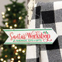 Santa's Workshop Metal Hanging Sign G60446