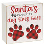 Santa'S Favorite Dog Box Sign 2 Asstd. (Pack Of 2) G36171 By CWI Gifts