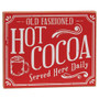 Hot Cocoa Served Here Daily Block Sign G37162