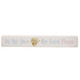 In His Love We Find Peace Painted Wood Block 12" GPR8008