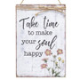 Make Your Soul Happy Jute Wrapped Sign
