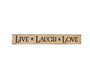 Live Laugh Love Engraved Block 12" (5 Pack)