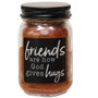 Friends Are How God Gives Hugs Buttered Maple Syrup Pint Jar Candle GB90302 By CWI Gifts