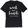 Wash Your Hands Ya Filthy Animal T-Shirt Black Medium GL53M
