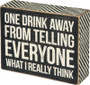 31054 Box Sign - One Drink - Set Of 2 (Pack Of 3)