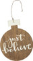 100309 Xmas Ornament - Just Believe - Set Of 4 (Pack Of 3)